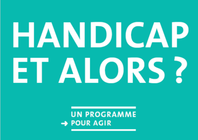 Handicap et alors ? (Outil pédagogique)