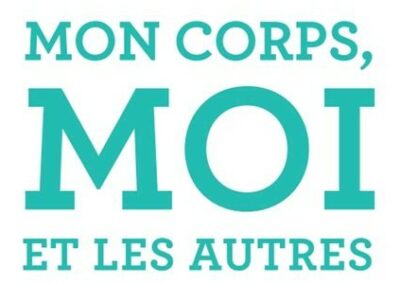 Mon corps, Moi et les Autres – (Outil pédagogique)