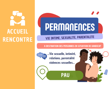 on voit un homme et une femme enlacés et amoureux avec un texte annoncant des permanence sur la ville de PAU pour parler de la sexualité.