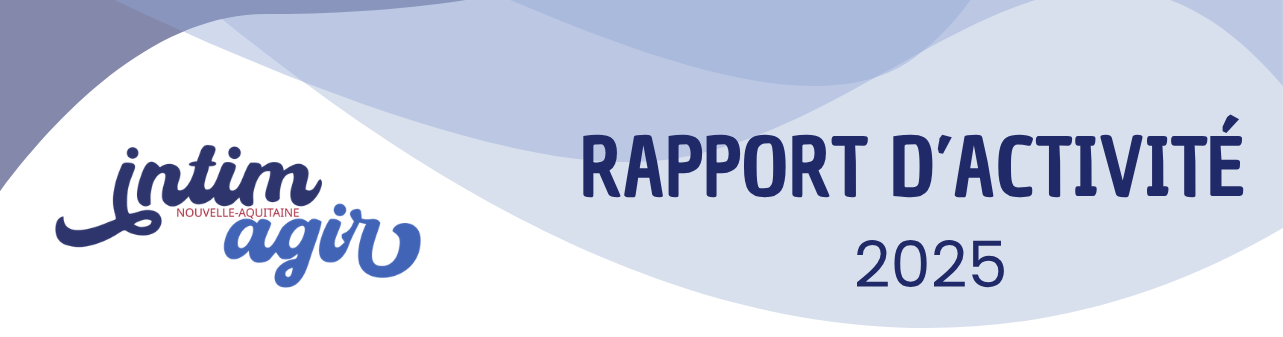 Bannière promotionnelle illustrant le rapport d'activité 2025 du Centre ressource Intimagir Nouvelle-Aquitaine, avec les logos officiels d'APF France handicap et de l'ARS.