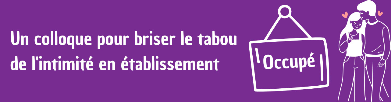 Bannière violette avec l'illustration d'un couple et un panneau "Occupé" — "Un colloque pour briser le tabou de l'intimité en établissement"