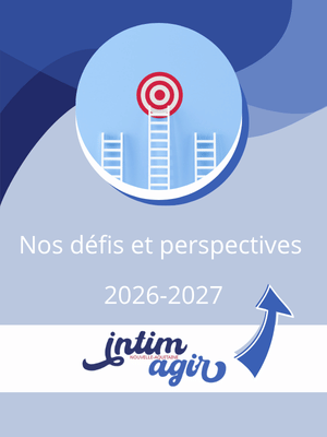 dans un cercle une cible avec des echelles. dessous le titre Nos défis et perspectives 2026-2027. dessous le logo intimagir avec une flèche bleu montante.